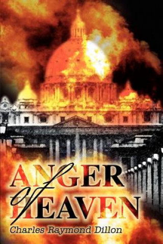 Carte Anger of Heaven Charles R Dillon