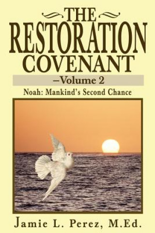 Kniha Restoration Covenant -- Volume 2 Perez