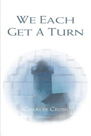 Książka We Each Get a Turn Charles Cross