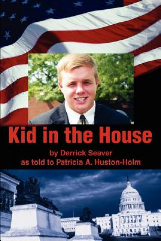 Книга Kid in the House Patricia A Huston-Holm