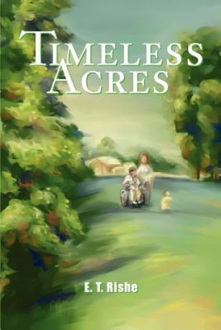 Book Timeless Acres E T Rishe