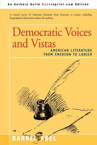 Knjiga Democratic Voices and Vistas Darrel Abel