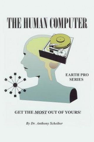 Libro Human Computer Anthony Scheiber