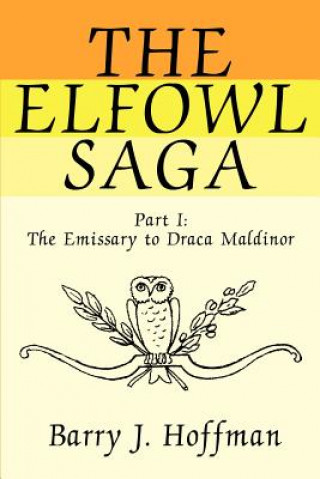 Kniha Elfowl Saga Barry J Hoffman