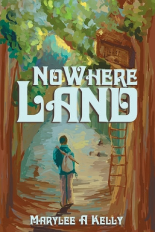 Buch NoWhere Land Marylee A Kelly