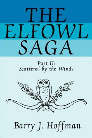 Книга Elfowl Saga Barry J Hoffman