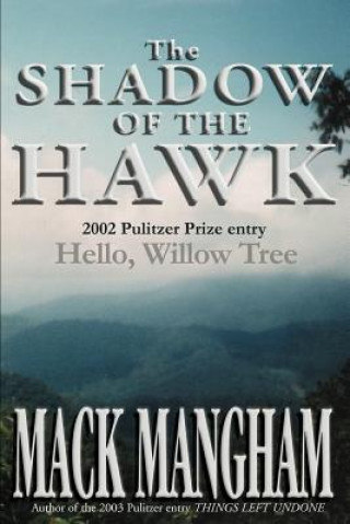 Kniha Shadow of the Hawk Mack Mangham