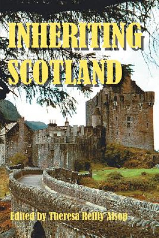 Libro Inheriting Scotland Theresa Reilly Alsop