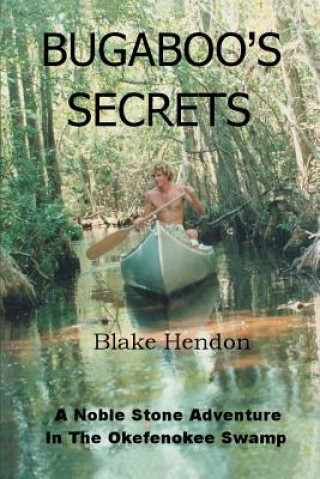 Kniha Bugaboo's Secrets Blake Hendon