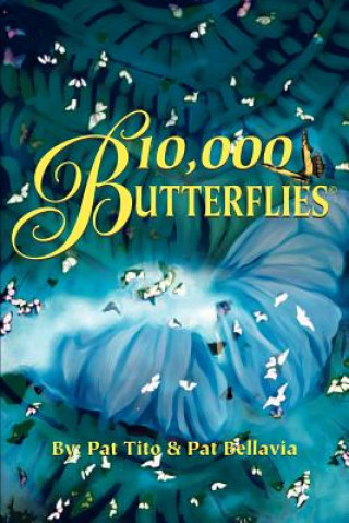 Könyv 10,000 Butterflies Pat Tito