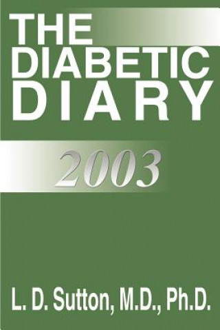 Knjiga Diabetic Diary 2003 L D Sutton