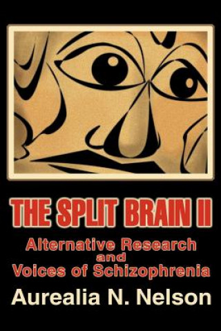 Könyv Split Brain II Aurealia N Nelson