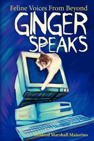 Buch Ginger Speaks Mildred M Maiorino