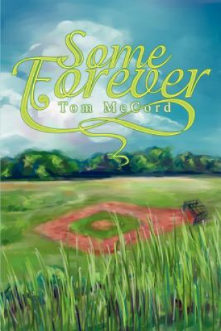 Книга Some Forever Tom McCord