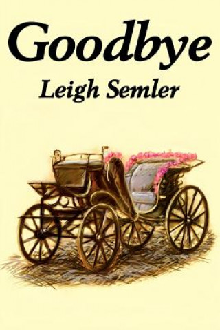 Knjiga Goodbye Leigh Semler