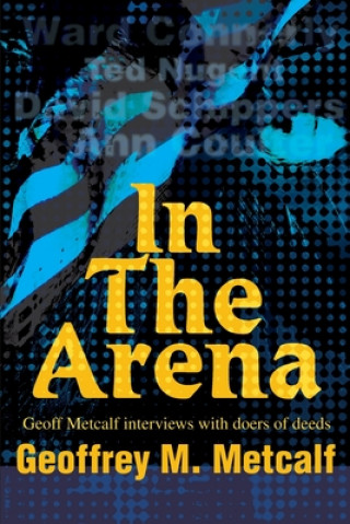 Książka In The Arena Geoffrey M Metcalf