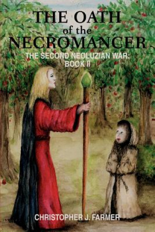 Carte Oath of the Necromancer Christopher J Farmer