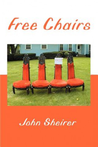 Kniha Free Chairs John Sheirer