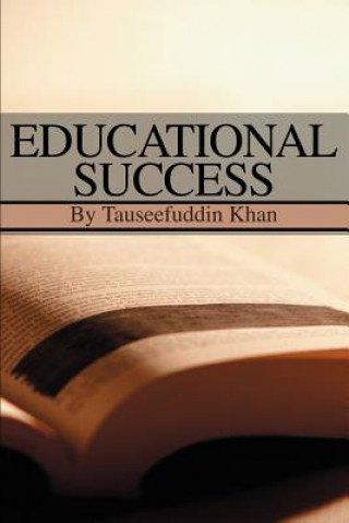 Knjiga Educational Success Tauseef U Khan