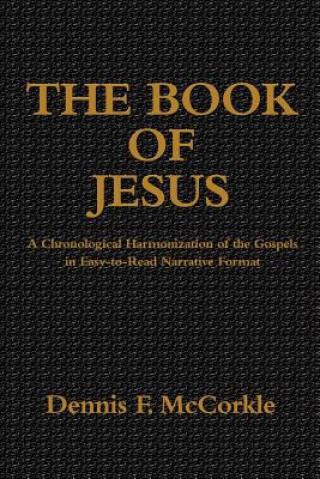 Könyv Book of Jesus Dennis Firth McCorkle