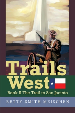 Boek Trails West Betty Smith Meischen
