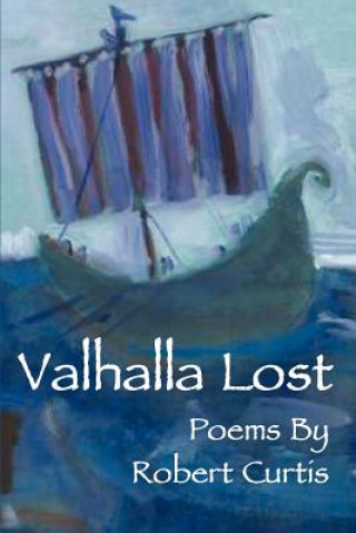Kniha Valhalla Lost Robert Curtis