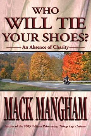 Carte Who Will Tie Your Shoes? Mack Mangham