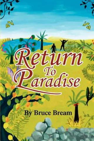 Buch Return To Paradise Bruce Bream