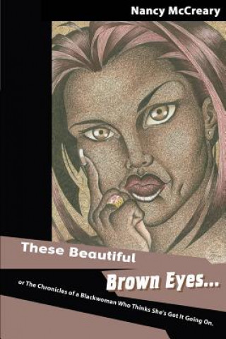 Kniha These Beautiful Brown Eyes Nancy Altamese McCreary