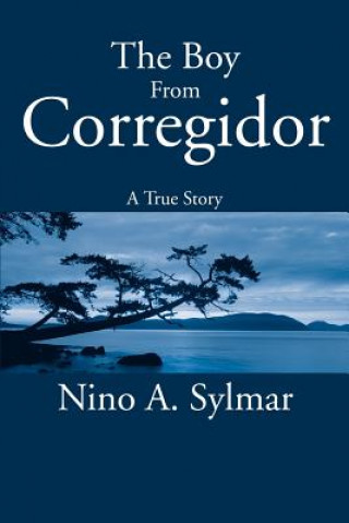 Книга Boy from Corregidor Nino A Sylmar