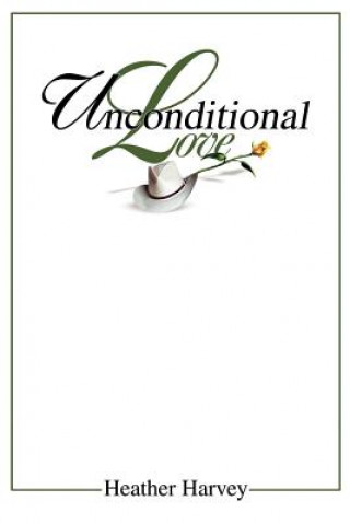 Book Unconditional Love Heather Harvey