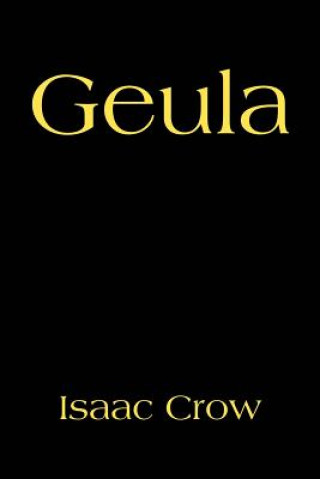 Buch Geula Isaac Crow