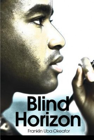 Könyv Blind Horizon Franklin Uba Okeafor