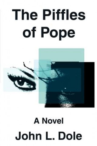 Könyv Piffles of Pope John L Dole