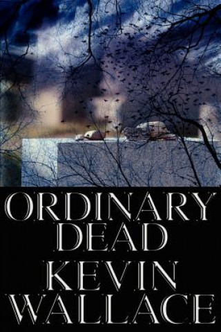 Knjiga Ordinary Dead Wallace