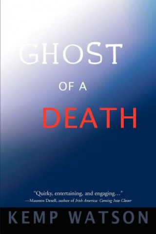 Kniha Ghost of a Death Kemp Watson