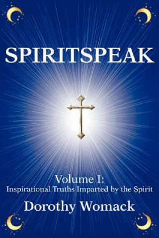 Книга SpiritSpeak Dorothy Womack