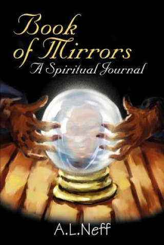 Livre Book of Mirrors Adam L D'Amato-Neff