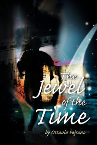 Книга Jewel of the Time Ottavio Pejrano