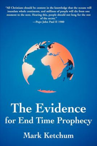 Kniha Evidence for End Time Prophecy Mark Ketchum