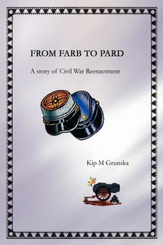 Boek From FARB to PARD Kip M Grunska