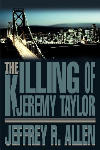 Książka Killing of Jeremy Taylor Jeffrey R Allen