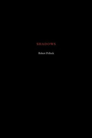 Carte Shadows Robert Pollock