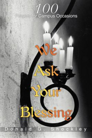 Knjiga We Ask Your Blessing Donald G Shockley