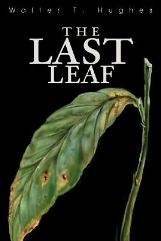 Knjiga Last Leaf Hughes