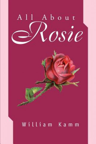 Carte All About Rosie William Kamm