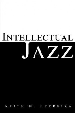 Carte Intellectual Jazz Keith N Ferreira