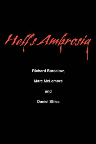 Knjiga Hell's Ambrosia Daniel Stiles