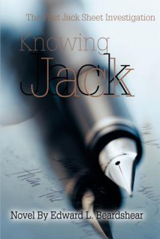 Kniha Knowing Jack Edward L Beardshear