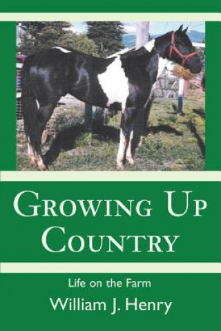Kniha Growing Up Country William J Henry